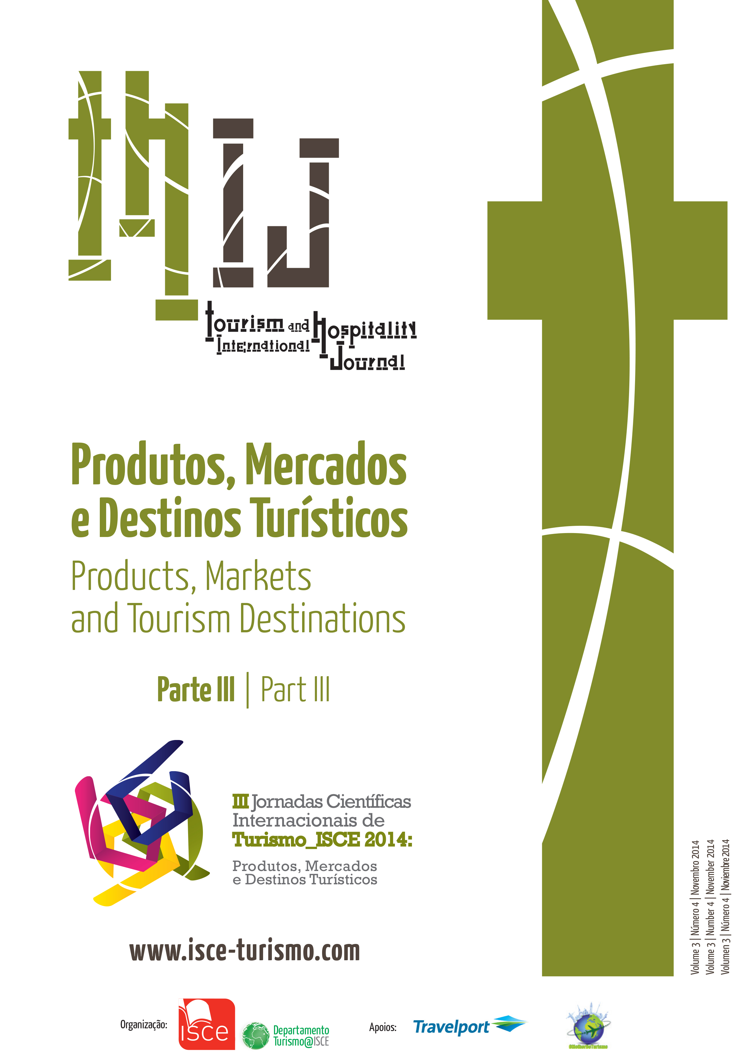 					Ver Vol. 3 N.º 3 (2014): Produtos, Mercados e Destinos Turísticos - Parte II
				